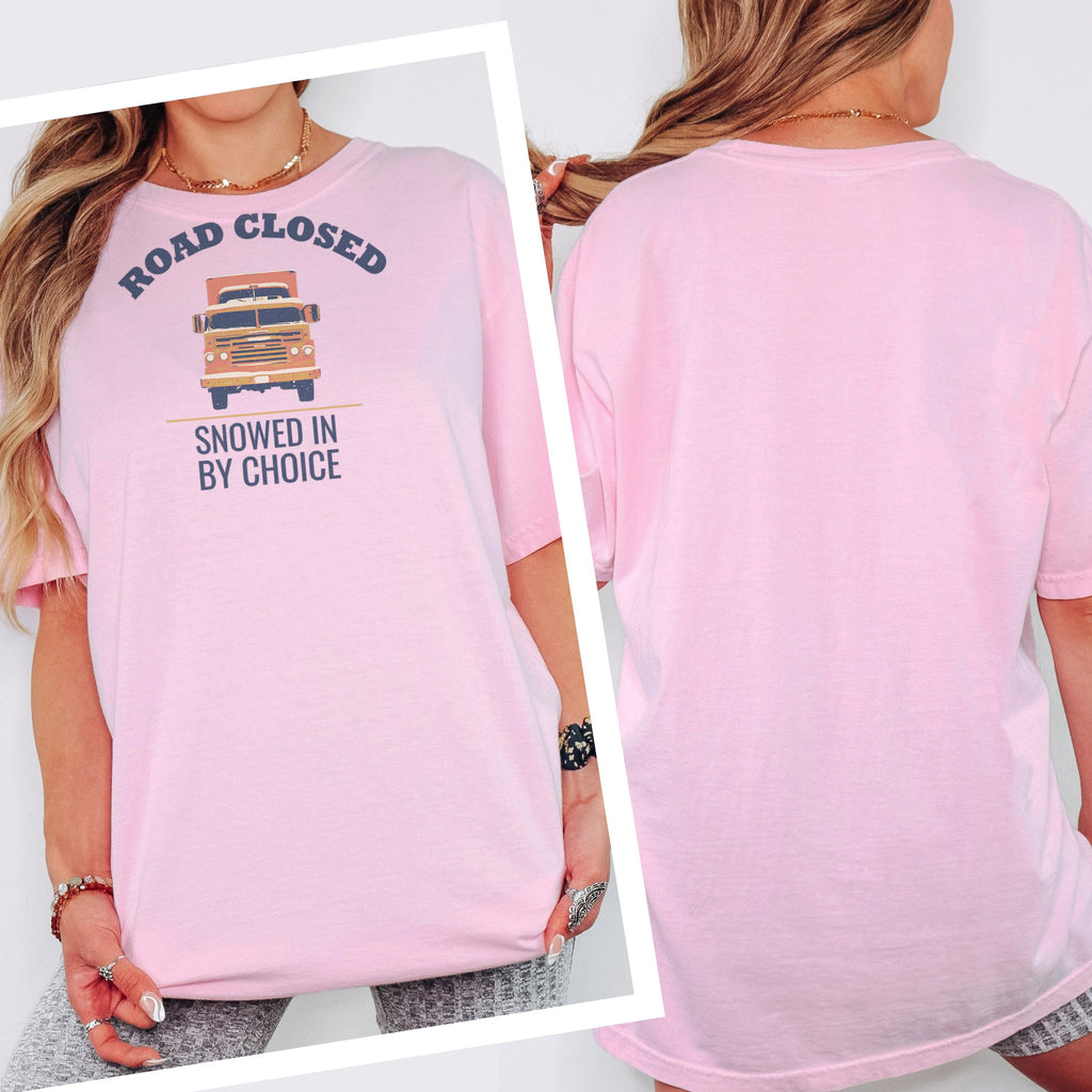 Introvert Gift Shirt - Road Closed Snowed in by Choice Tee - photo 2