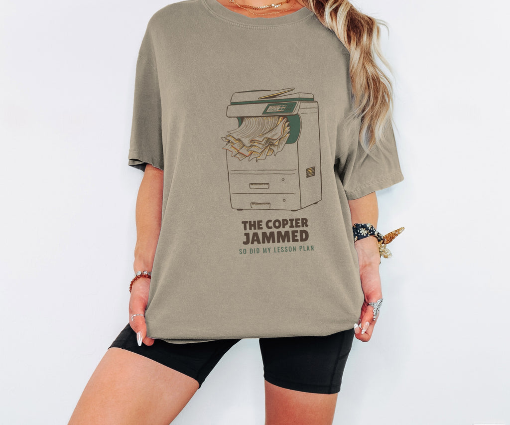 Teacher Gift Shirt - The Copier Jammed so Did My Lesson Plan Tee - photo 4