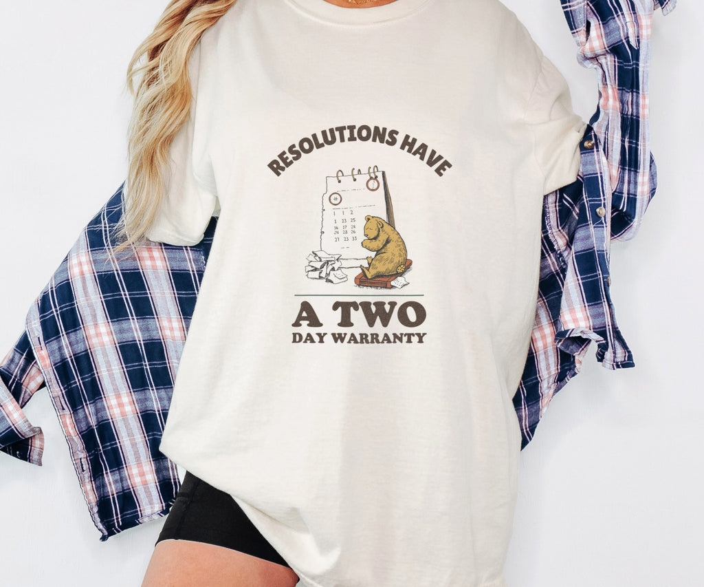 New Year's Eve Shirt - Resolutions Have a Two Day Warranty Tee - photo 2