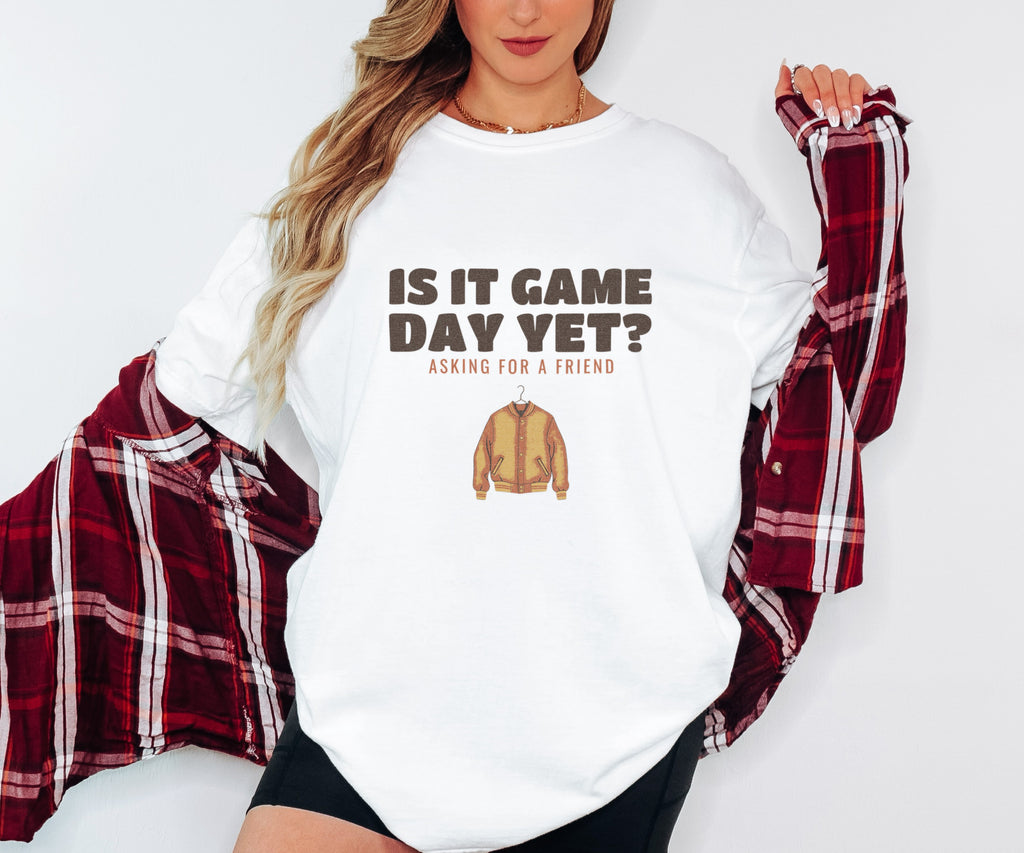 High School Football Shirt - Is It Game Day Yet? Asking for a Friend - photo 2