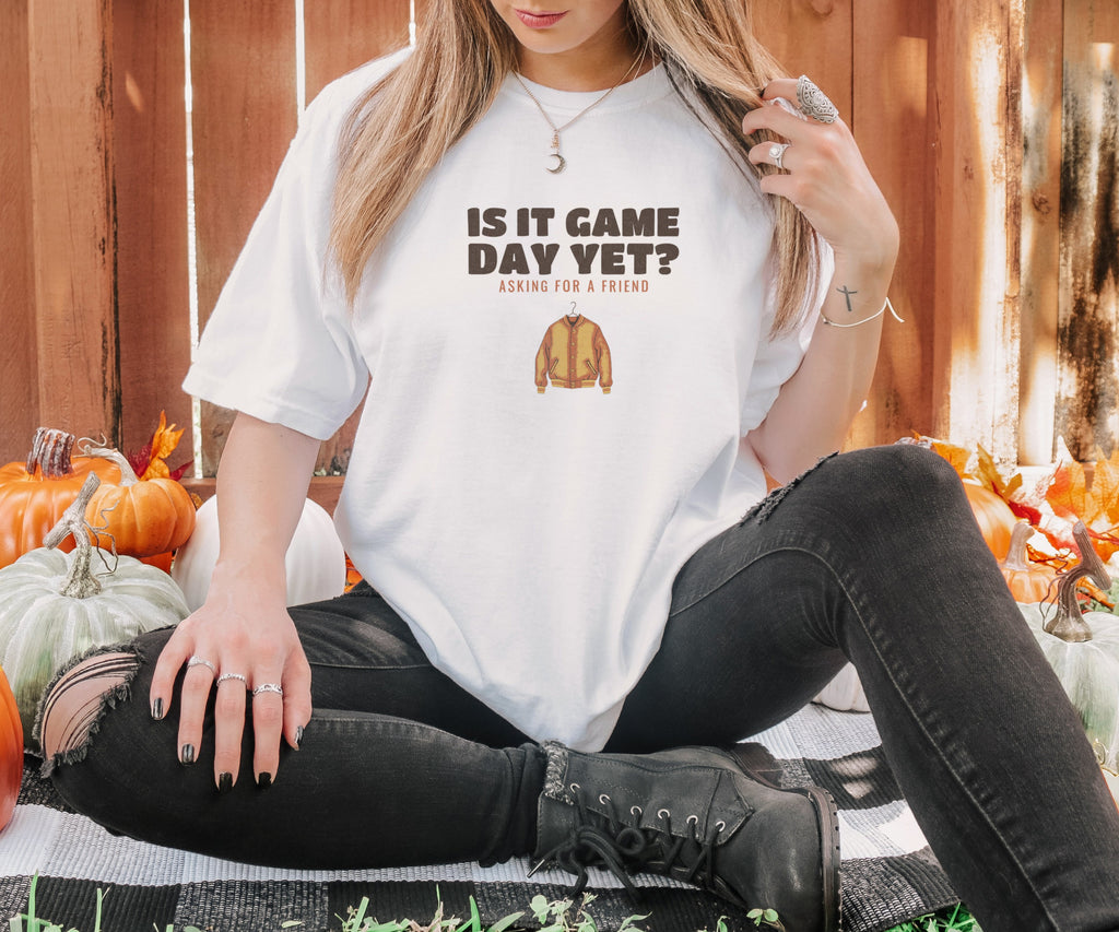 High School Football Shirt - Is It Game Day Yet? Asking for a Friend - photo 1
