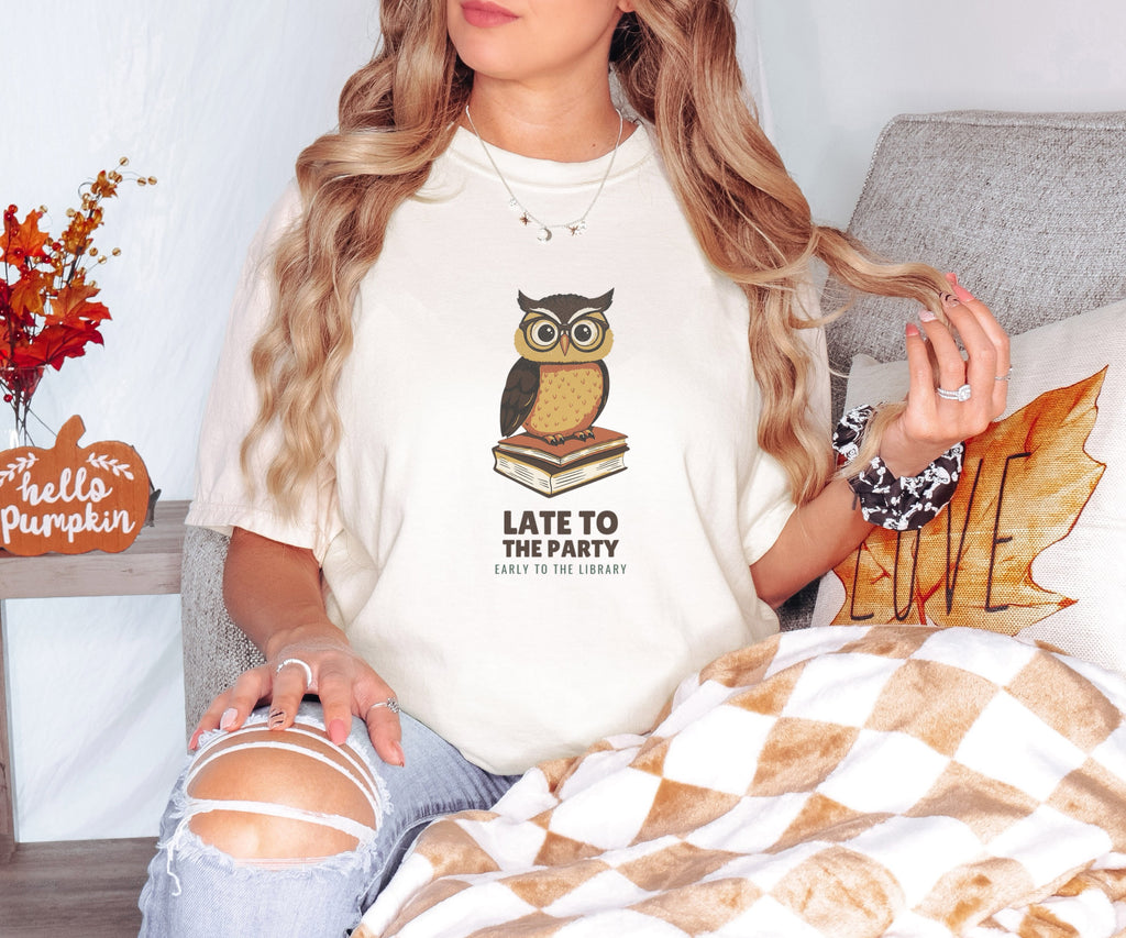 Funny Book Lover Shirt - Late to the Party Early to the Library - photo 1