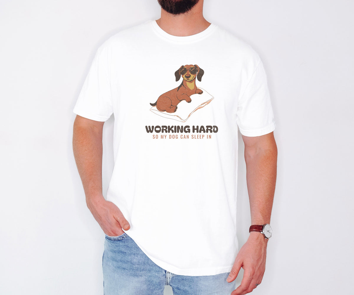 Dog Owner Shirt - Working Hard So My Dog Can Sleep in Tee - photo 1
