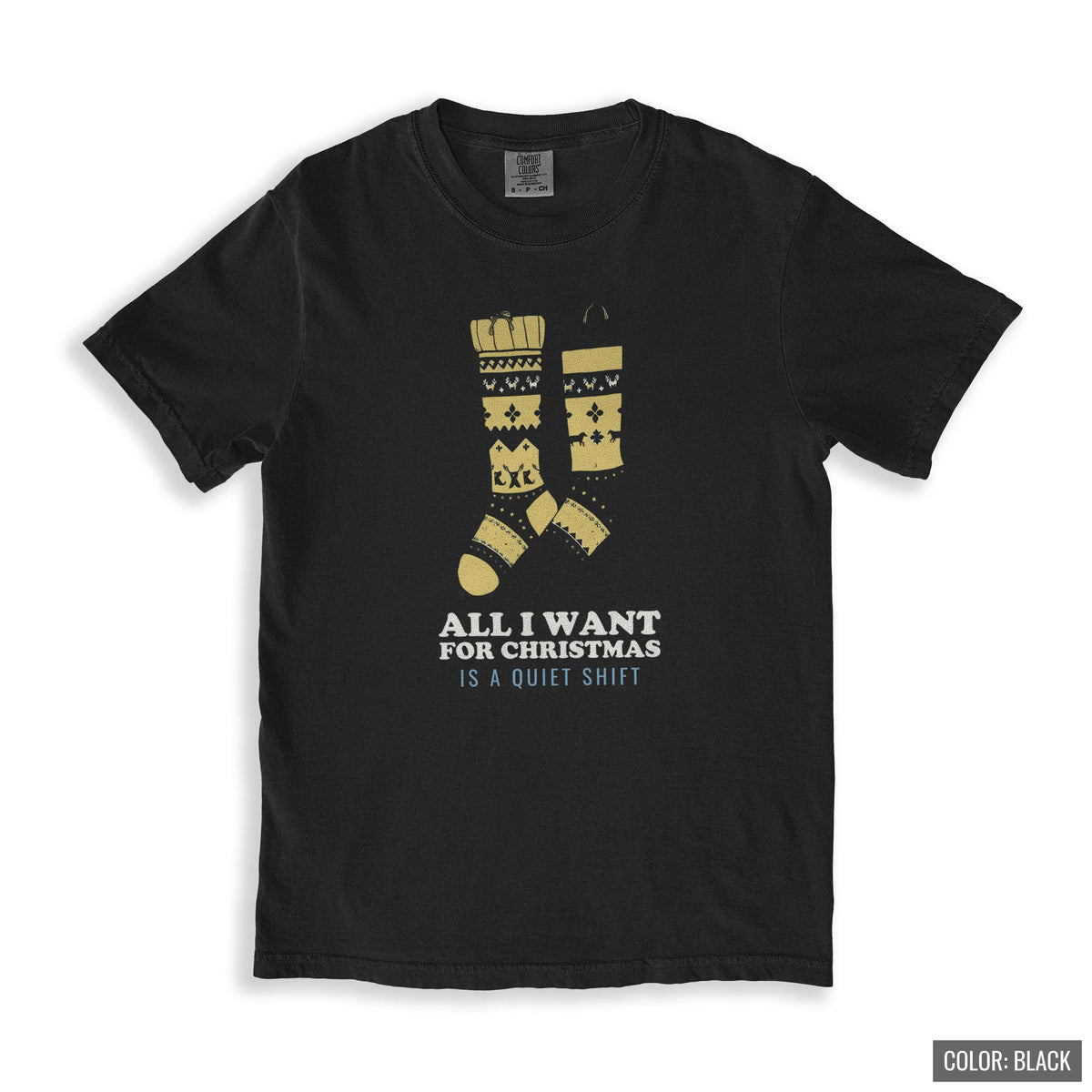 Nurse Christmas Shirt - All I Want for Christmas Is a Quiet Shift Tee - photo 4