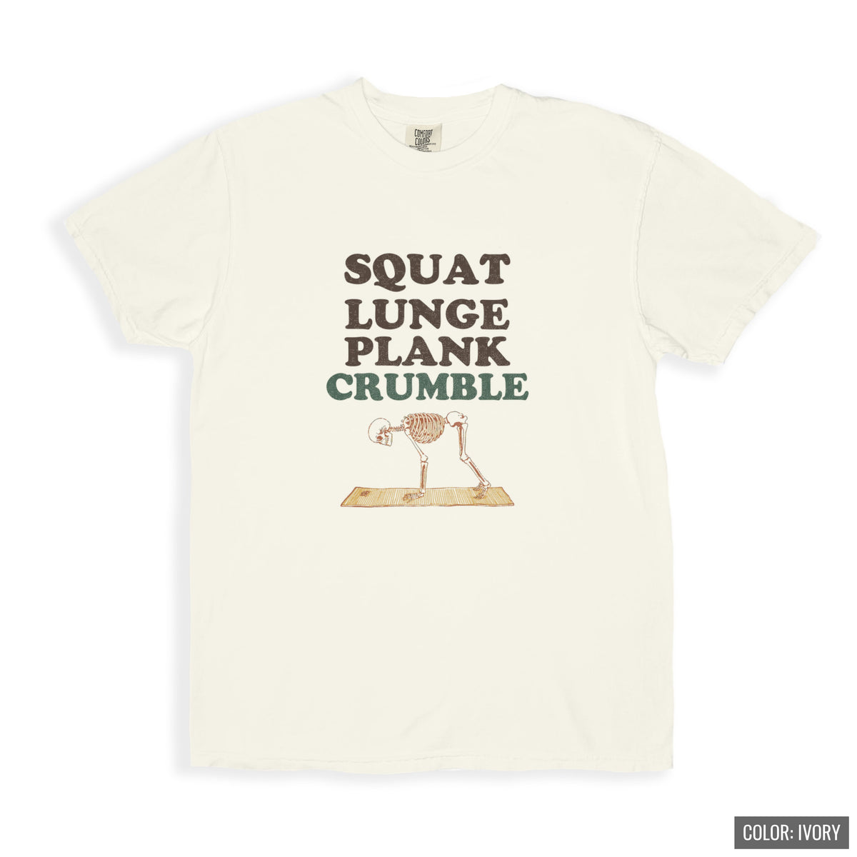 Squat Lunge Plank Crumble Shirt Fitness Struggler Tee - photo 2