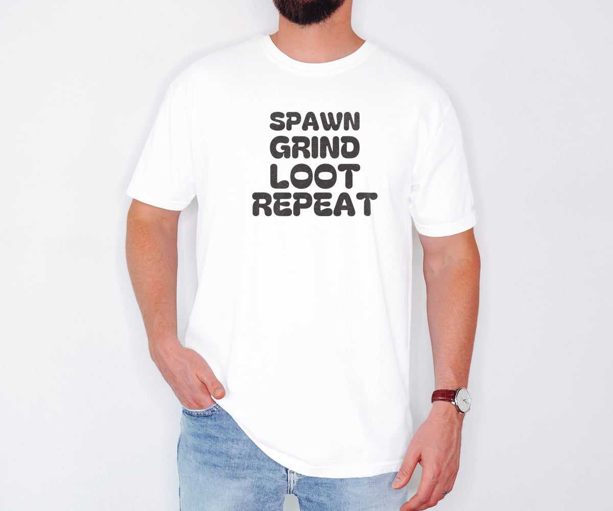 Hardcore Mmo Level Grinder Shirt - Spawn Grind Loot Repeat Tee - photo 2