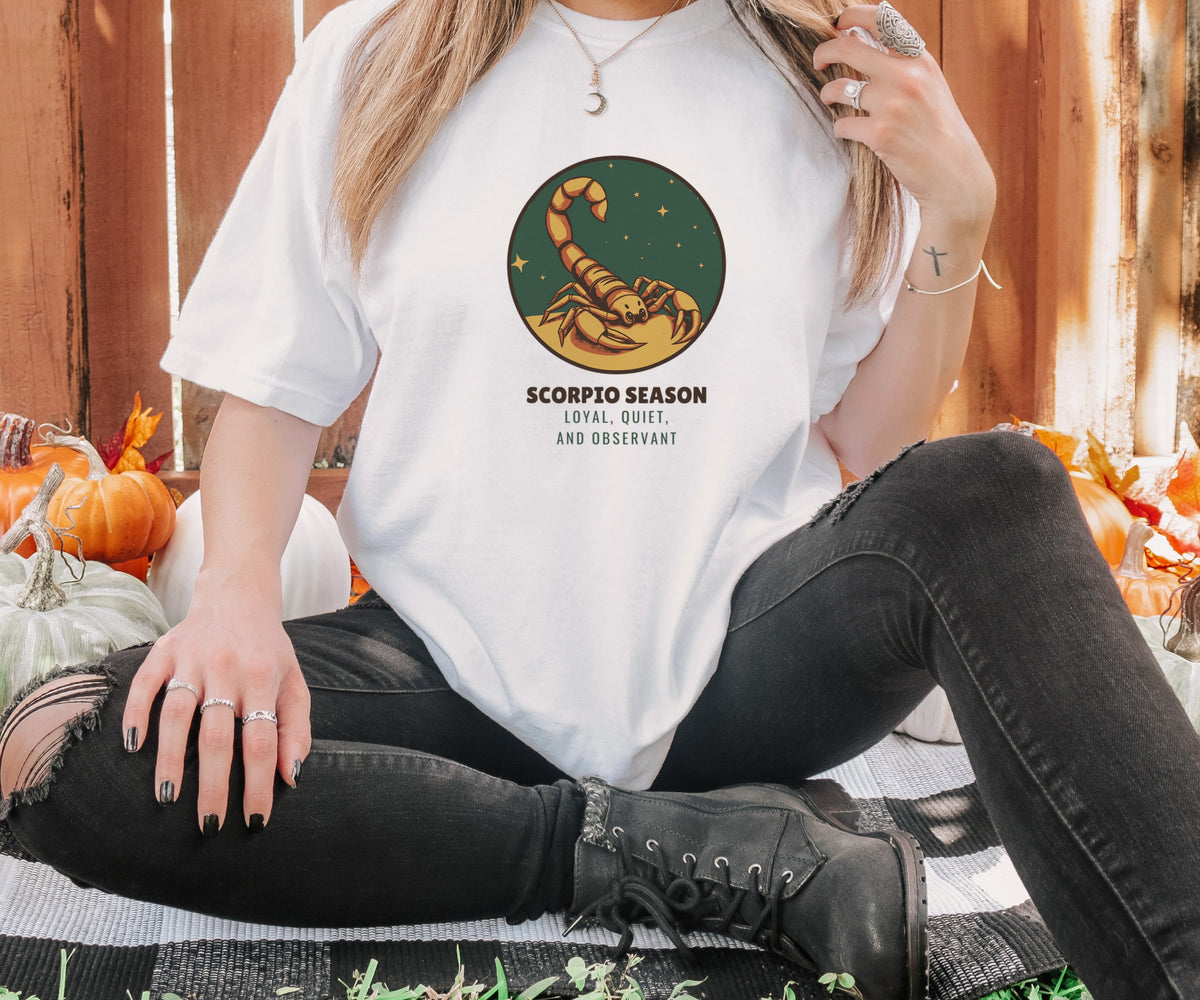 Scorpio Season Loyal Quiet and Observant Shirt Fall Tee - photo 3