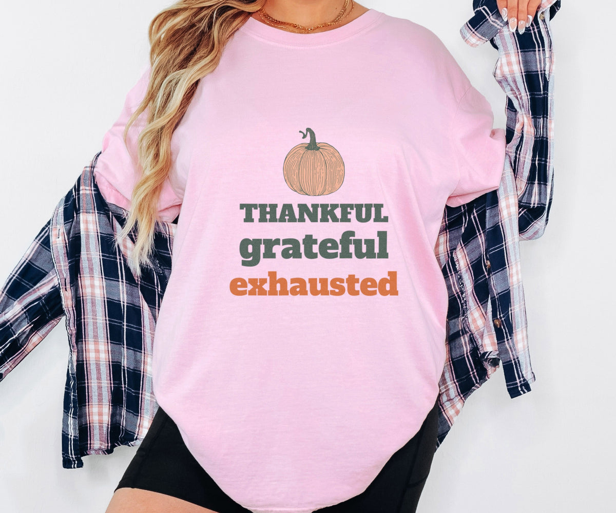 Thanksgiving Shirt - Thankful Grateful Exhausted Tee - photo 1