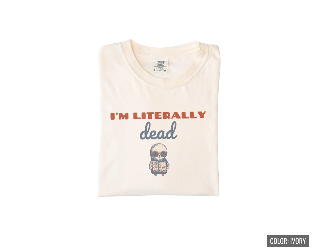 Skeleton Halloween Shirt - I'm Literally Dead Tee - photo 5
