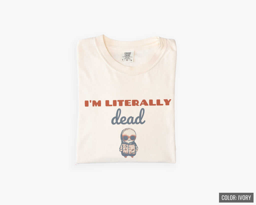 Skeleton Halloween Shirt - I'm Literally Dead Tee - photo 6