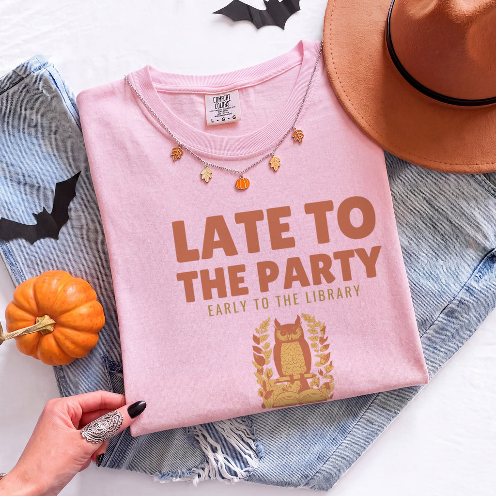 Book Lover Shirt - Late to the Party Early to the Library Tee - photo 2