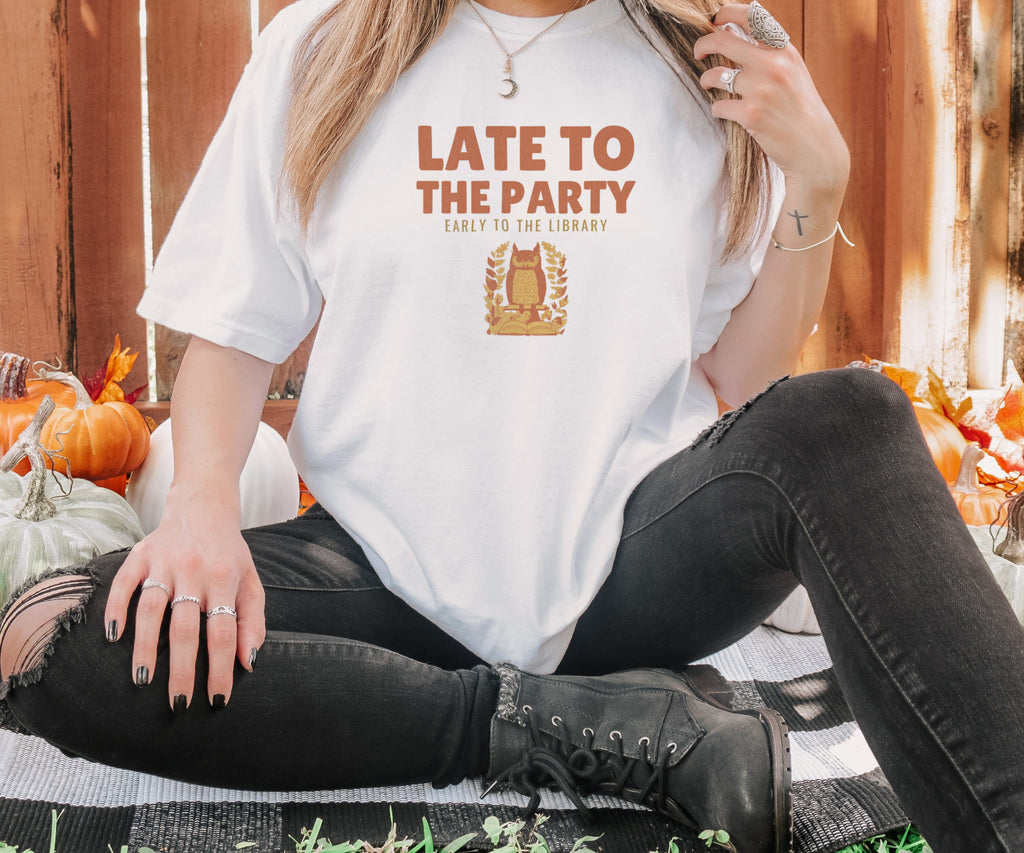 Book Lover Shirt - Late to the Party Early to the Library Tee - photo 5