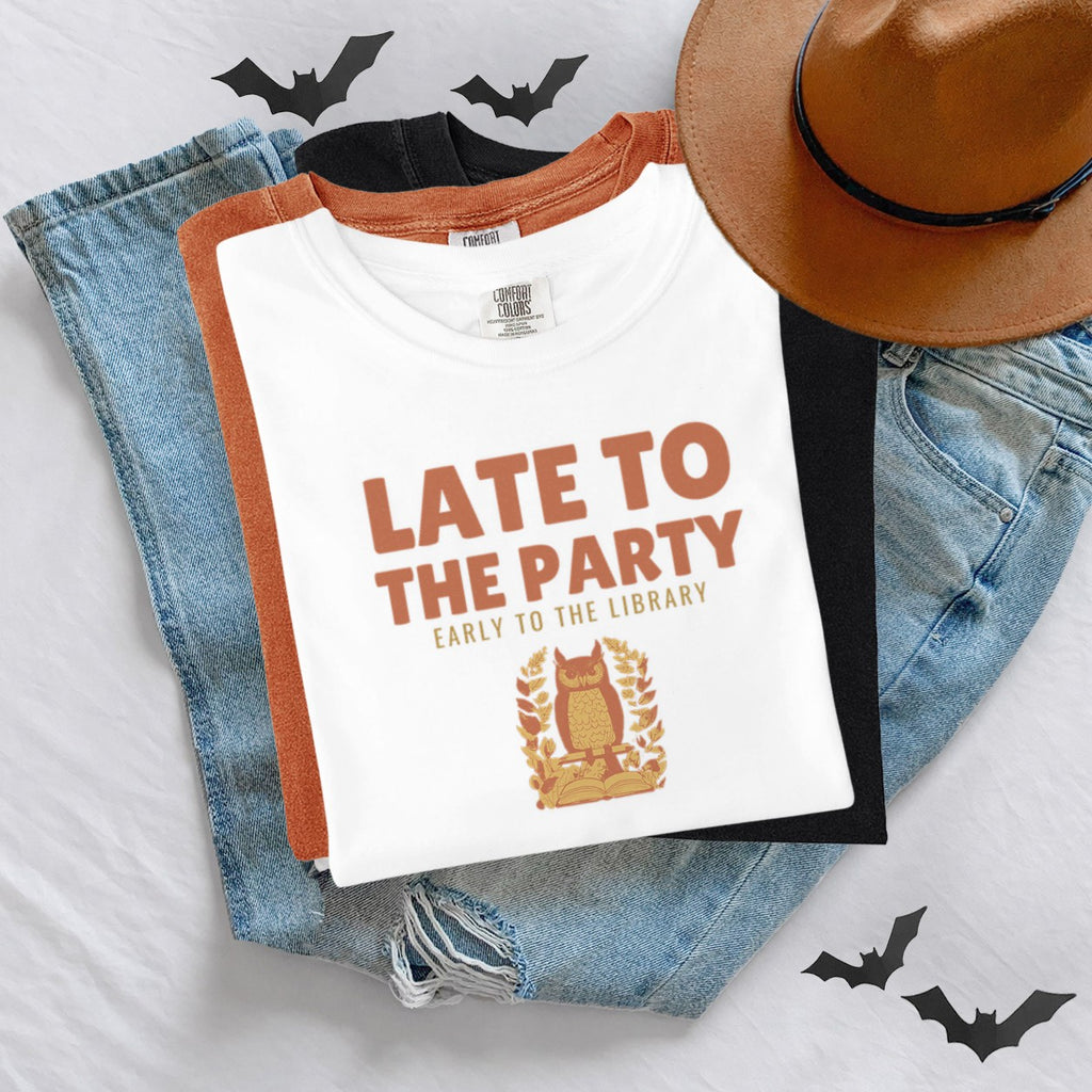 Book Lover Shirt - Late to the Party Early to the Library Tee - photo 6