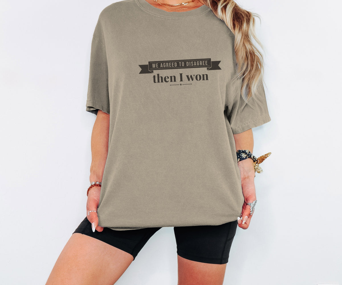 Wife Gift Shirt - We Agreed to Disagree Then I Won Tee - photo 6