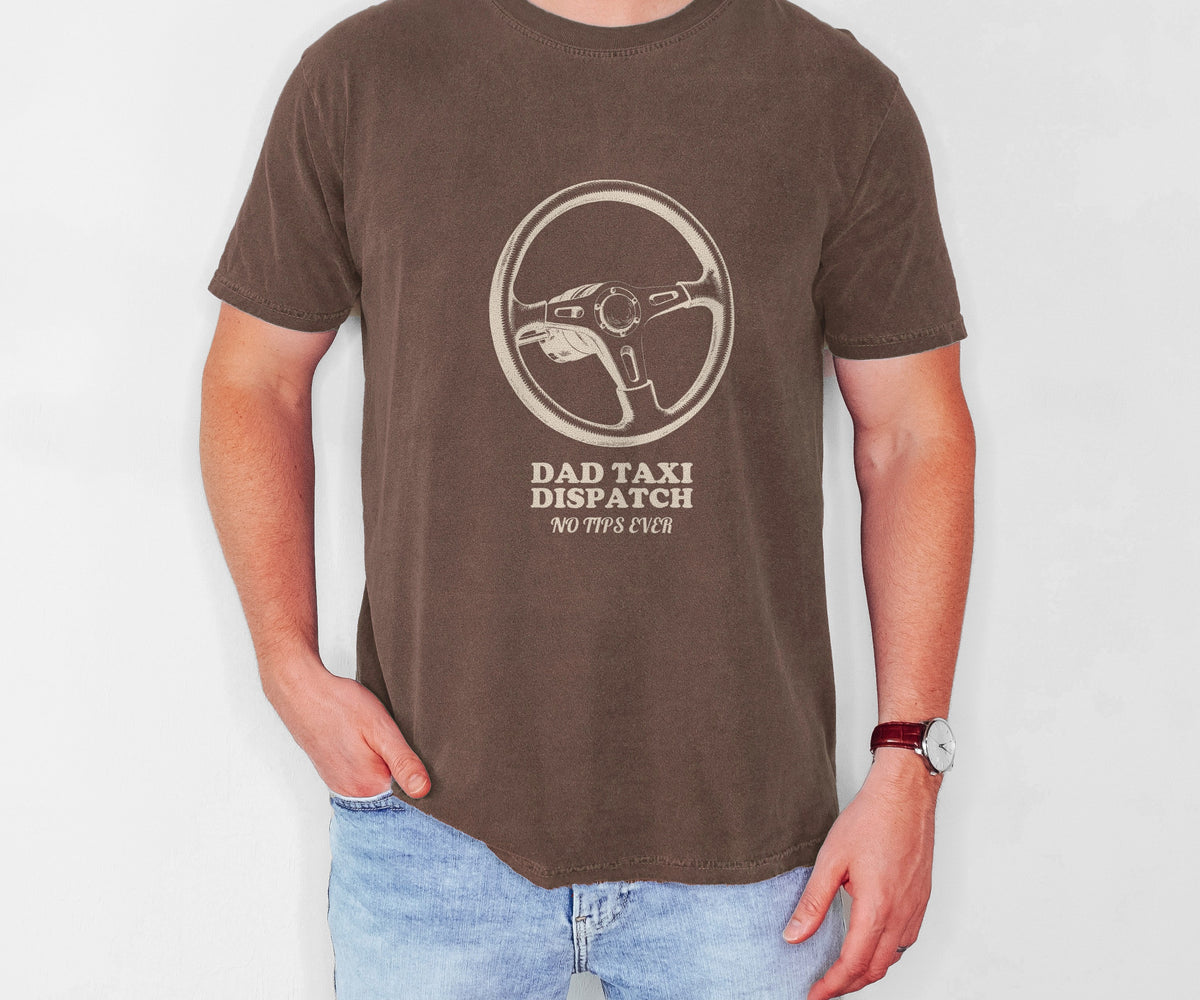 Dad Driver Shirt - Dad Taxi Dispatch No Tips Ever Tee - photo 1
