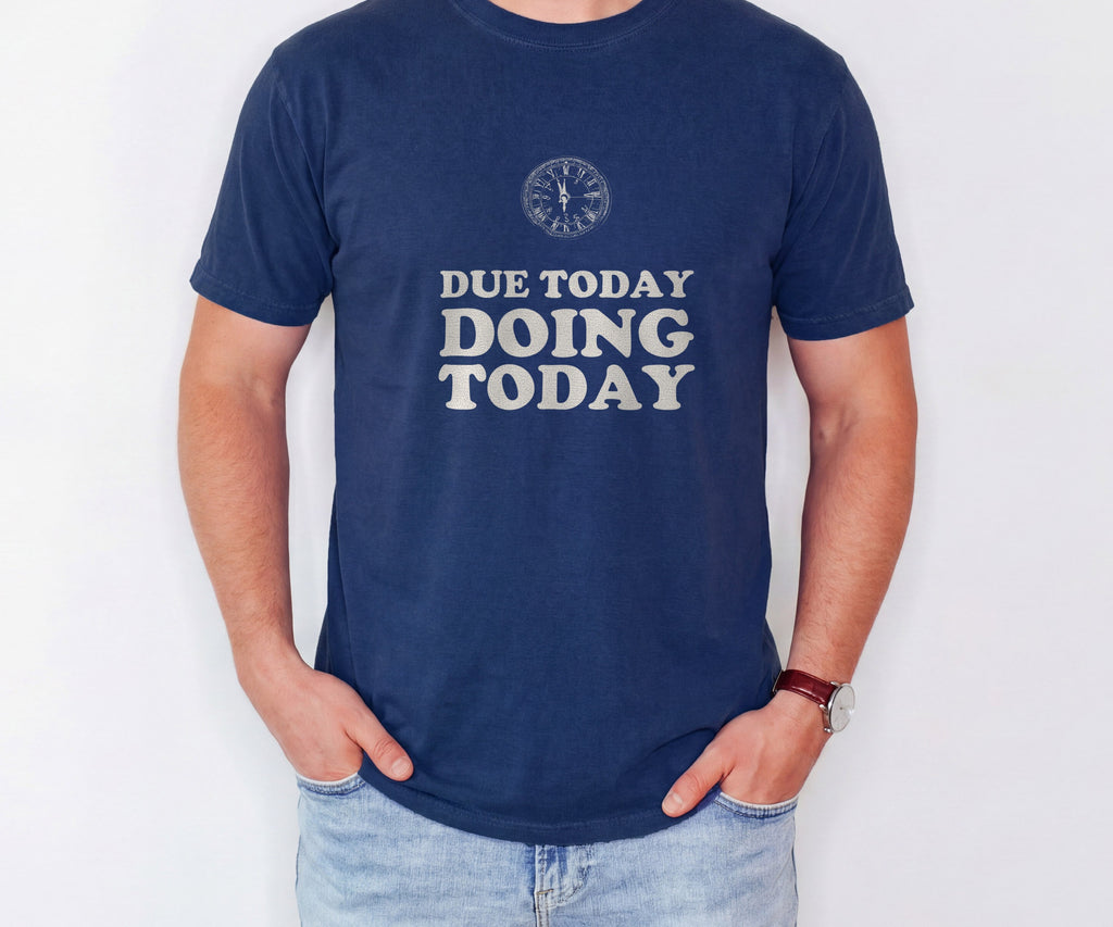 Funny High School Student T-Shirt Due Today Graphic Tee Gift - photo 2