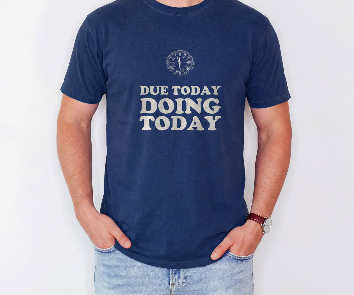 Funny High School Student T-Shirt Due Today Graphic Tee Gift - photo 2