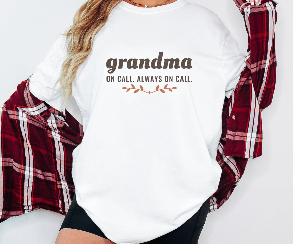 Grandma Gift Shirt - Grandma on Call. Always on Call. Tee - photo 5