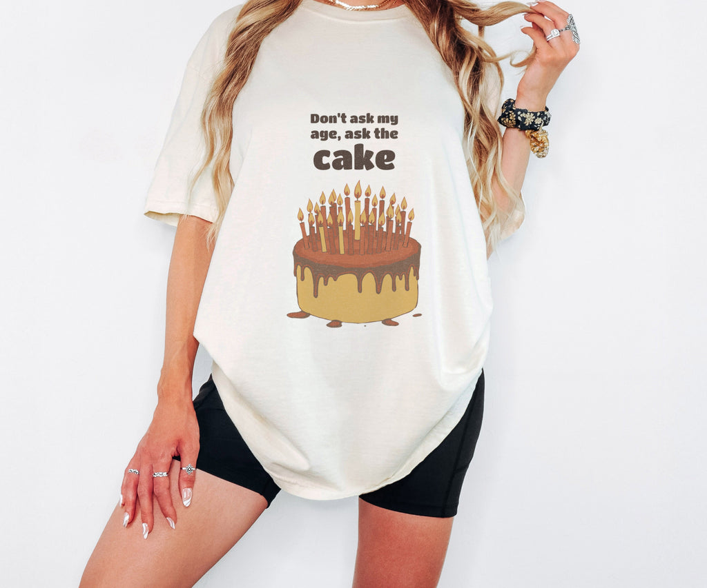 Women's Birthday Gift Shirt - Don't Ask My Age Ask the Cake Tee - photo 4