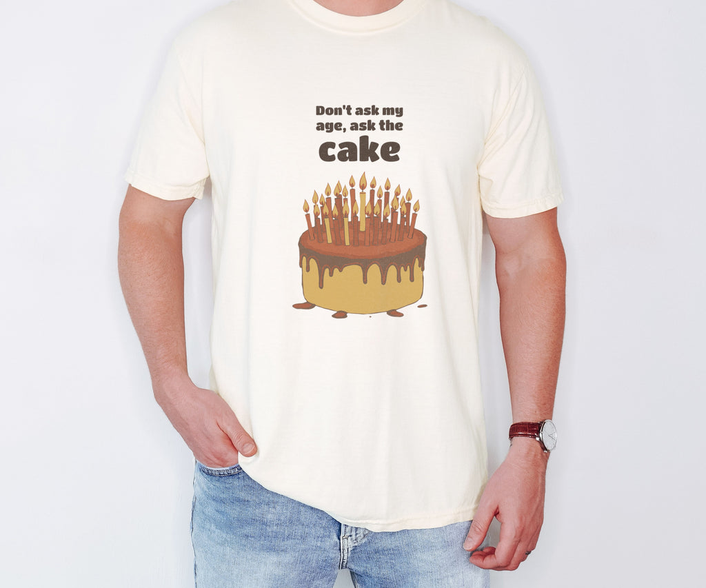 Women's Birthday Gift Shirt - Don't Ask My Age Ask the Cake Tee - photo 1