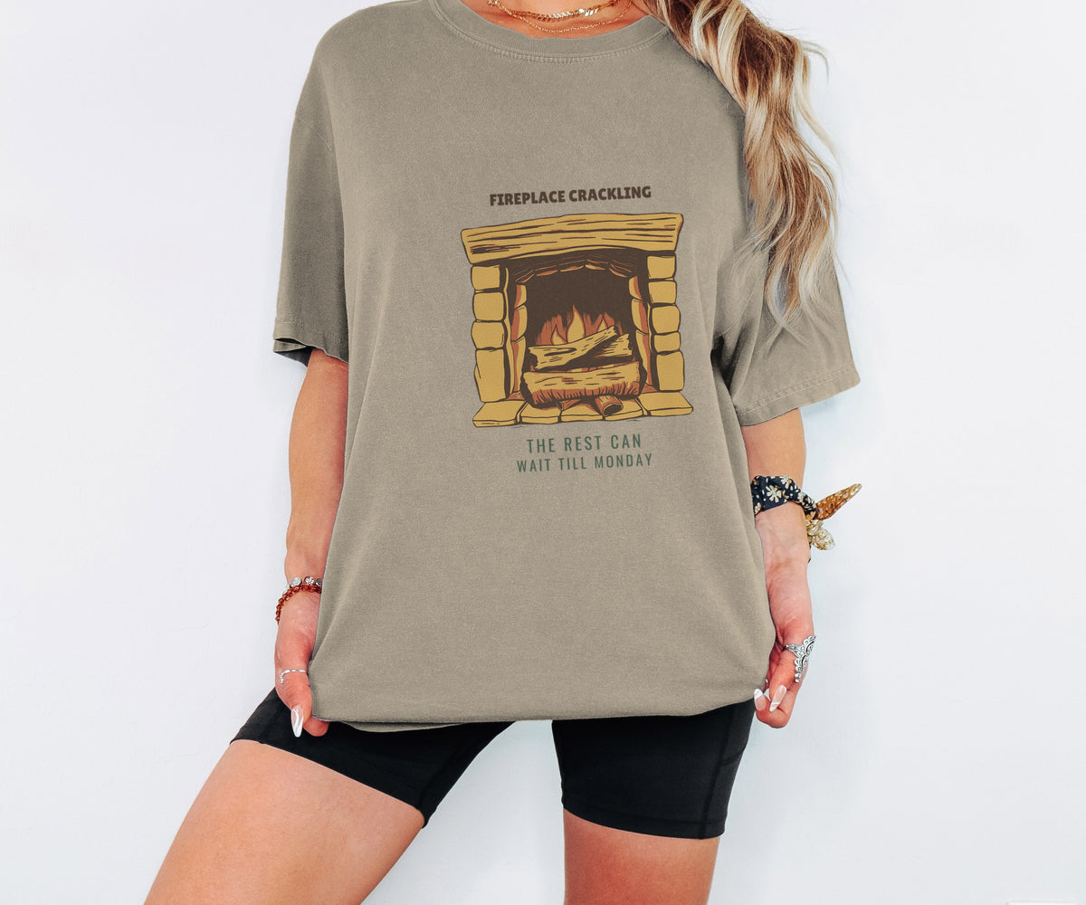 Homebody Shirt - Fireplace Crackling the Rest Can Wait Till Monday - photo 6