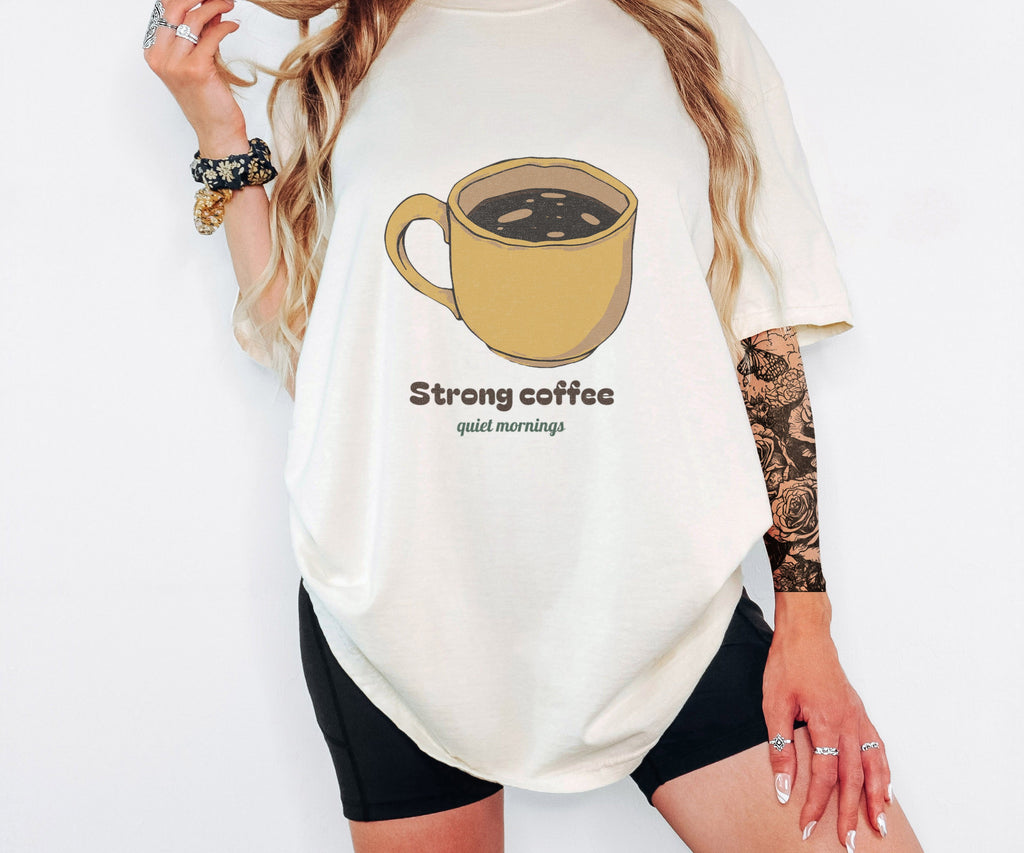 Coffee Lover Shirt - Strong Coffee Quiet Mornings Tee - photo 5