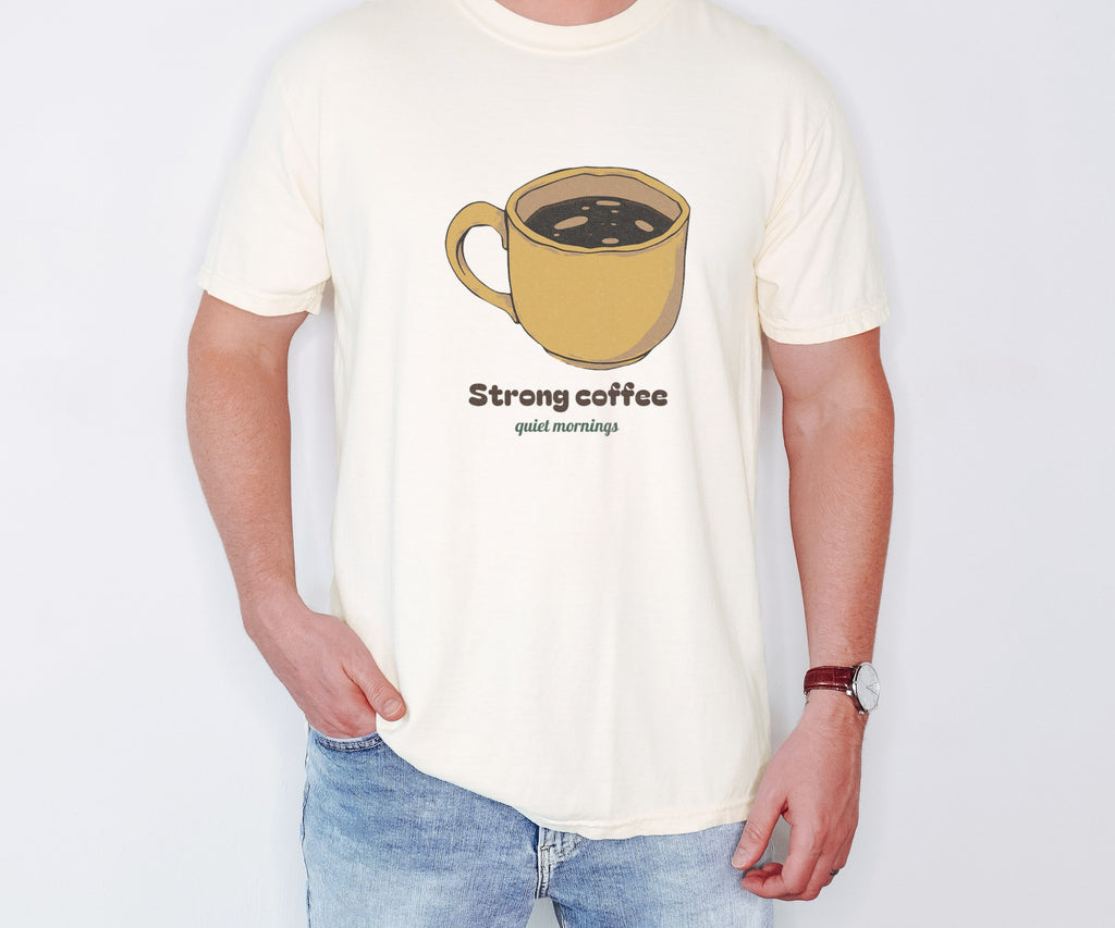 Coffee Lover Shirt - Strong Coffee Quiet Mornings Tee - photo 1