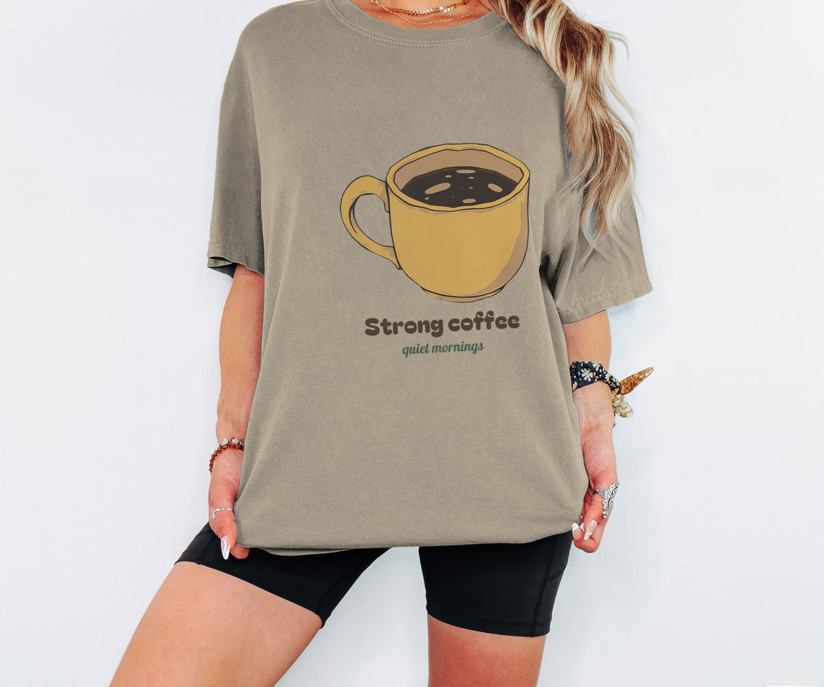 Coffee Lover Shirt - Strong Coffee Quiet Mornings Tee - photo 6