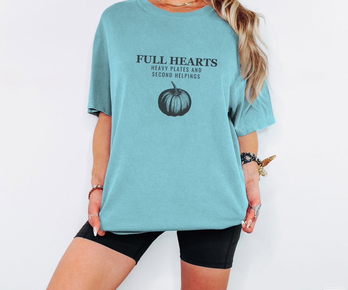 Thanksgiving Host Shirt - Full Hearts Heavy Plates and Second - photo 2