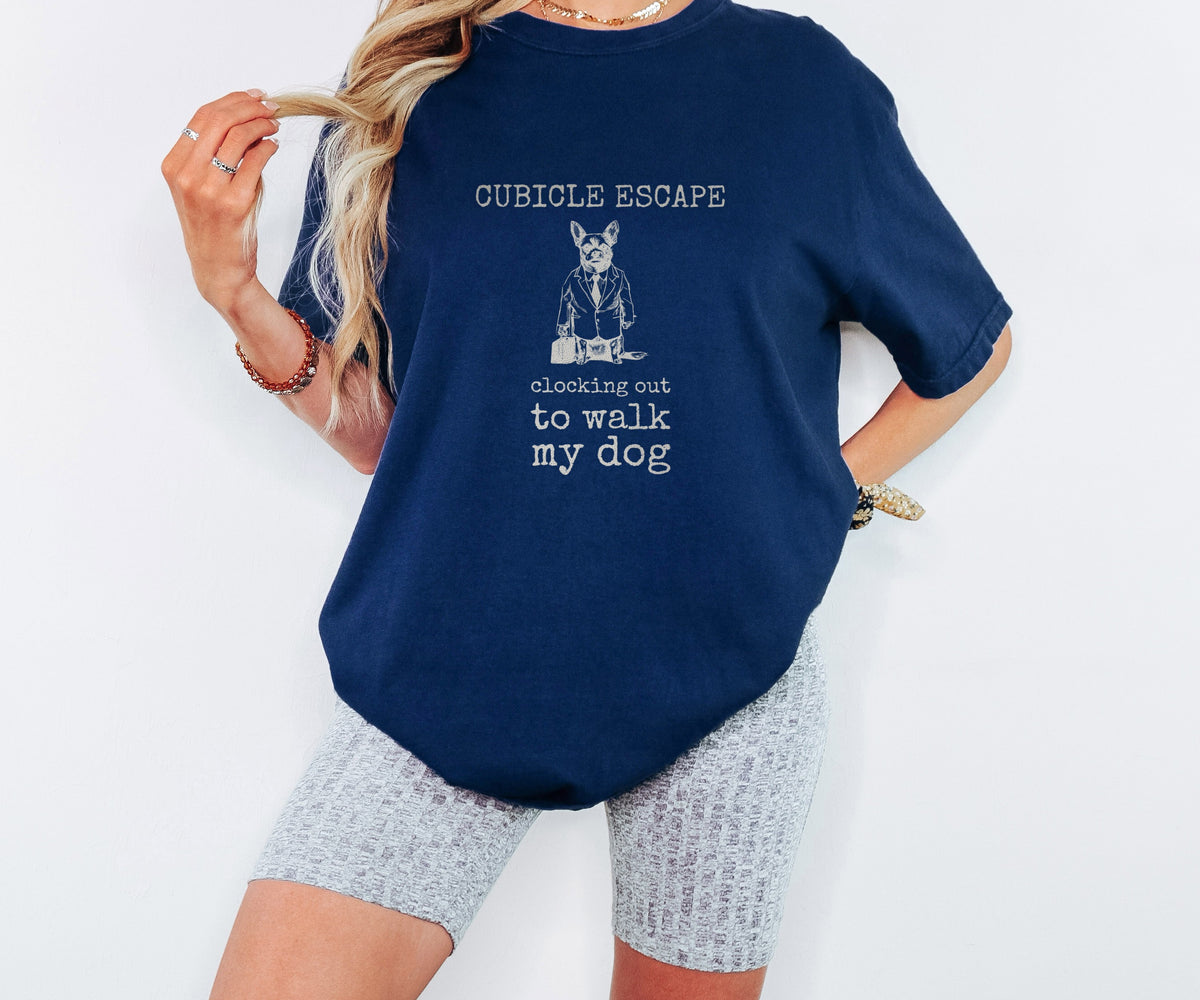 Dog Lover Work Shirt - Cubicle Escape Clocking Out to Walk My Dog