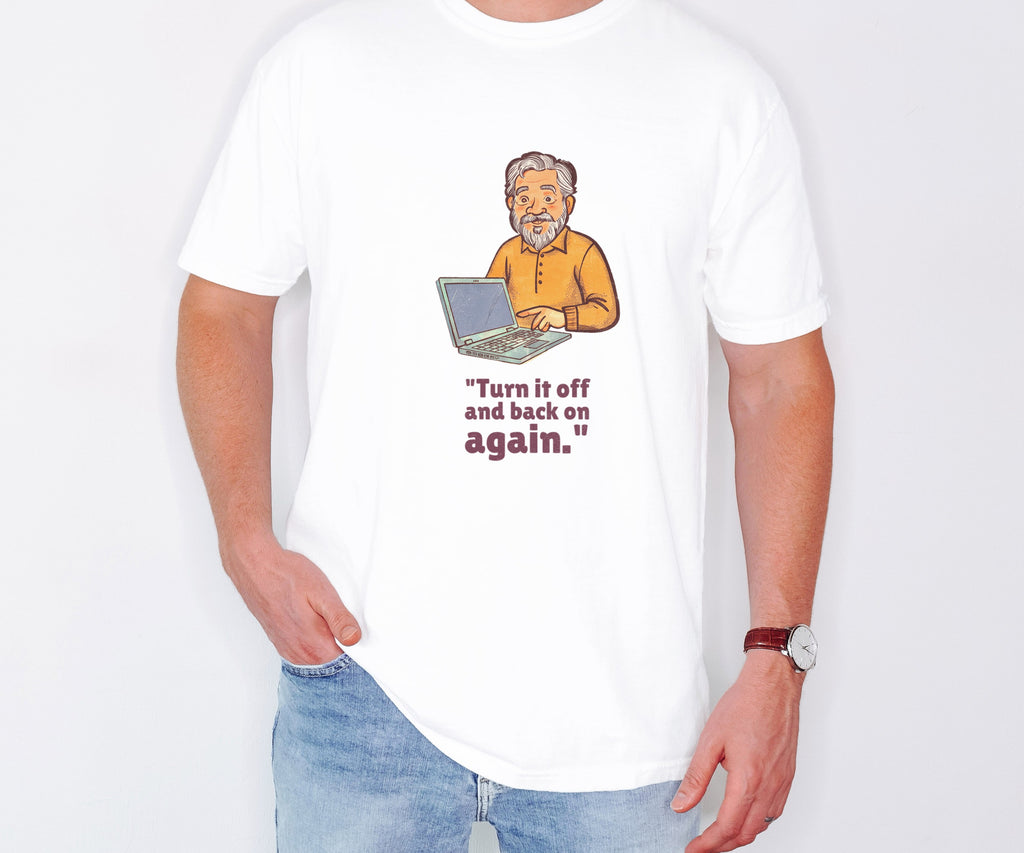 Tech Support Gift Shirt - Turn It off and Back on Again. Tee - photo 2