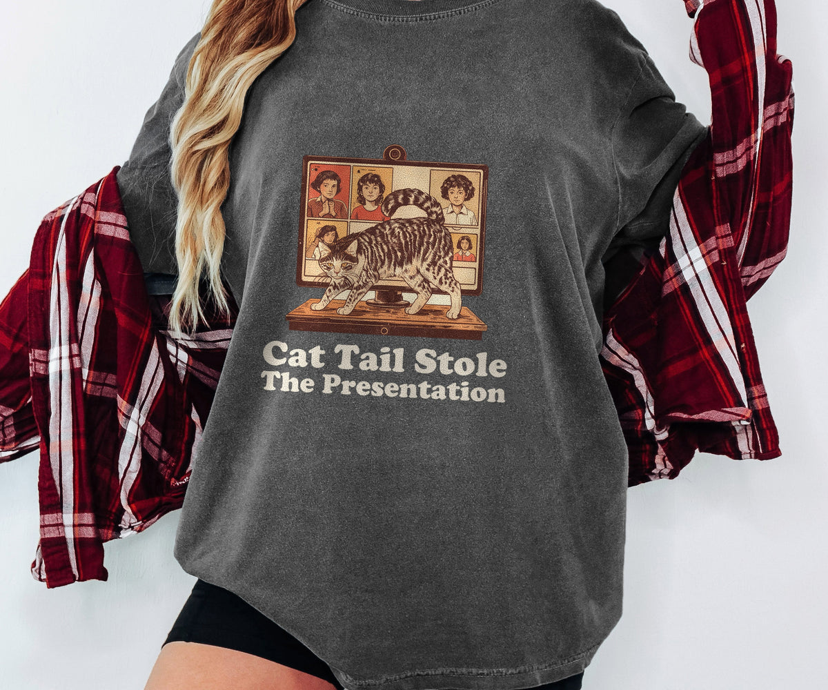 Remote Worker Gift Shirt - Cat Tail Stole the Presentation Tee - photo 4