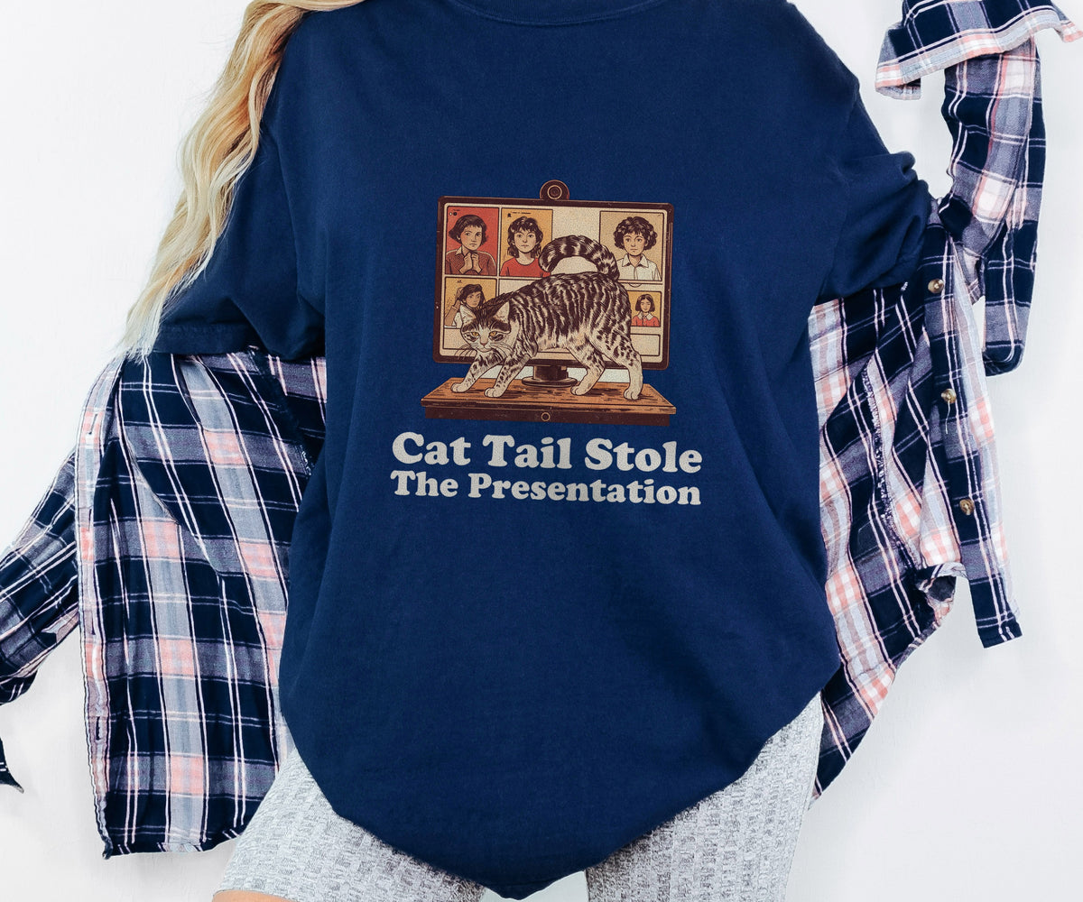 Remote Worker Gift Shirt - Cat Tail Stole the Presentation Tee - photo 6