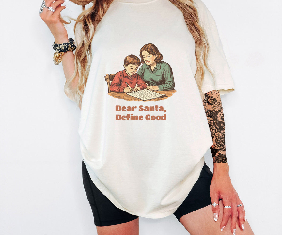 Santa Letter Writer Shirt - Dear Santa Define Good Tee - photo 6