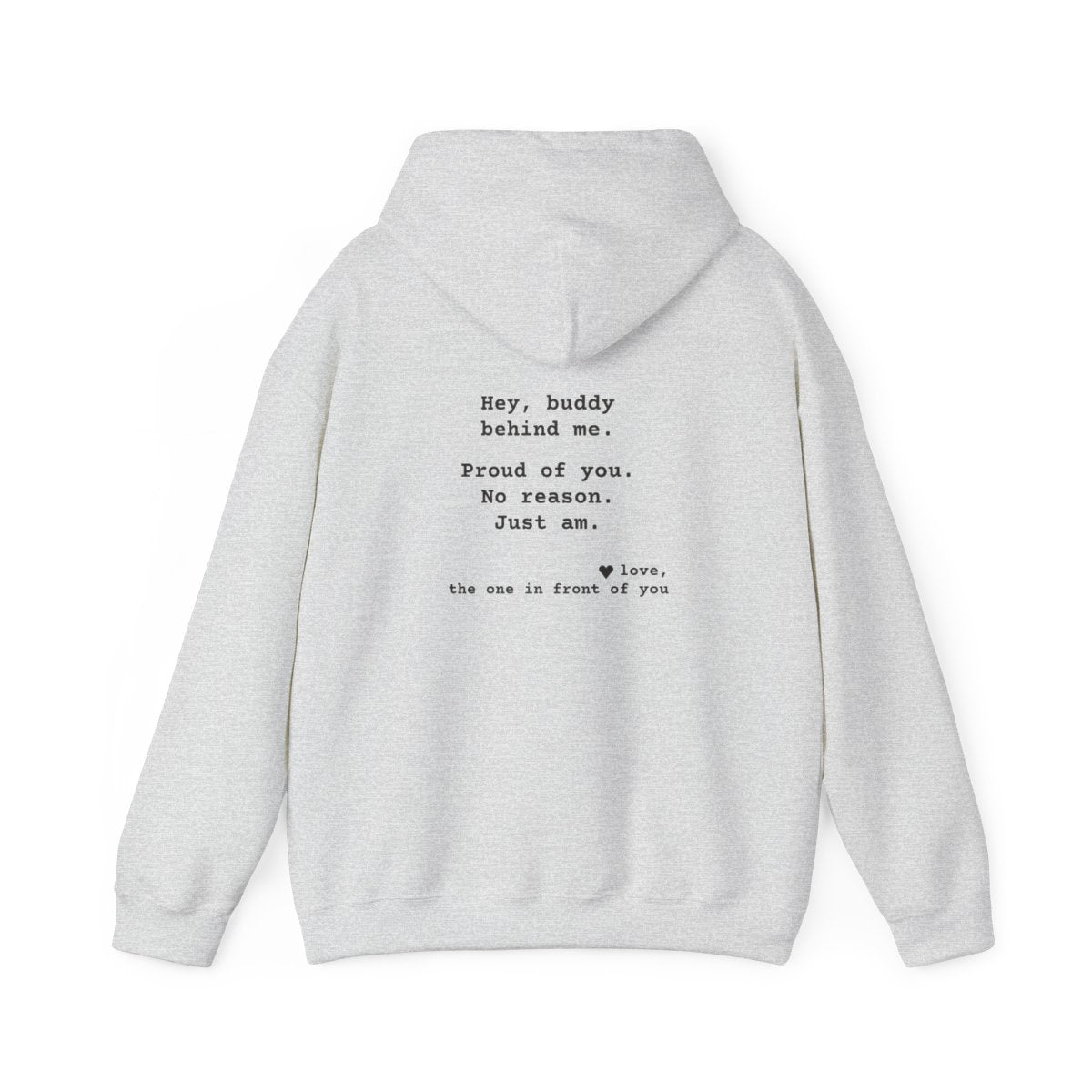 Kindness Back Print Hoodie - Proud of You Buddy - back, Ash