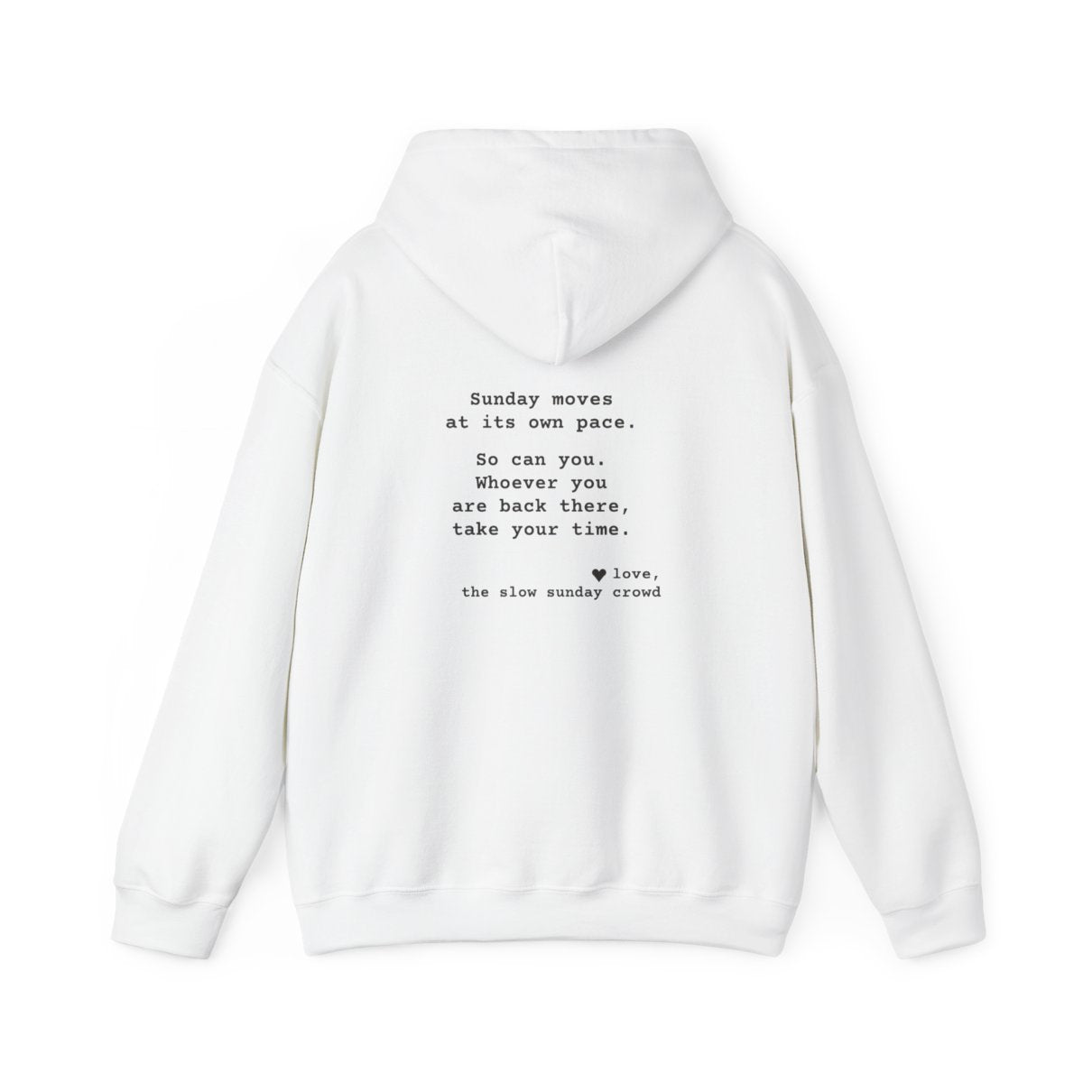 Kindness Back Print Hoodie - Sunday Moves at Its Own Pace - back, White