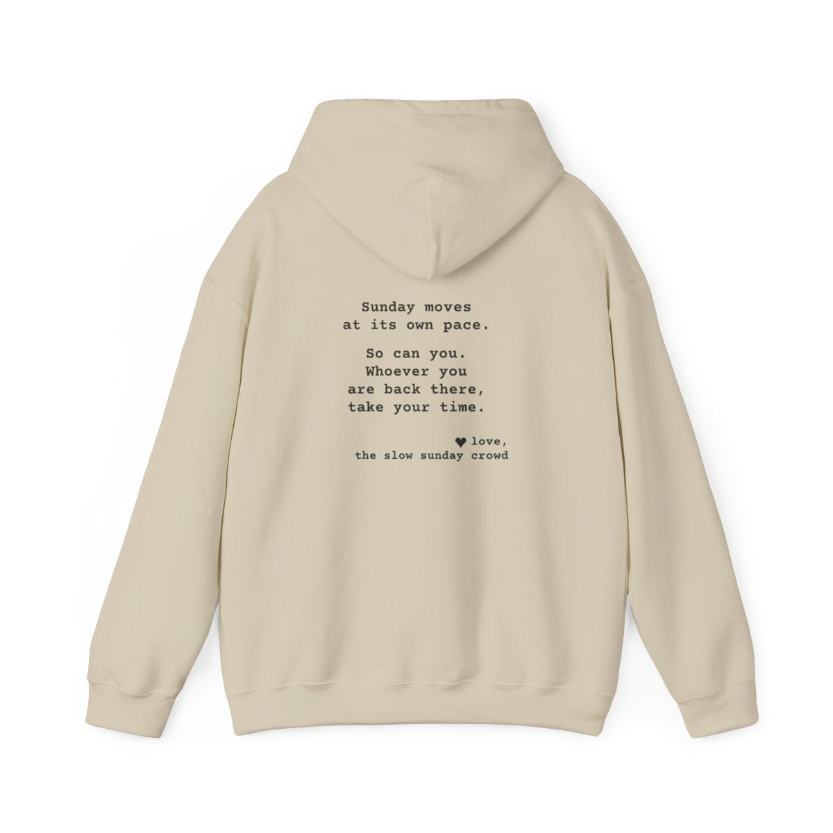 Kindness Back Print Hoodie - Sunday Moves at Its Own Pace - back, Sand