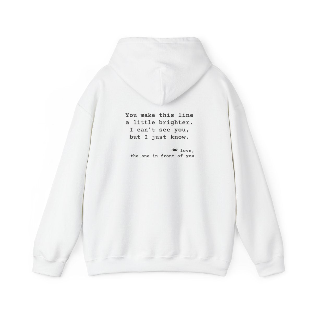 Kindness Back Print Hoodie - You Make This Line Brighter - back, White