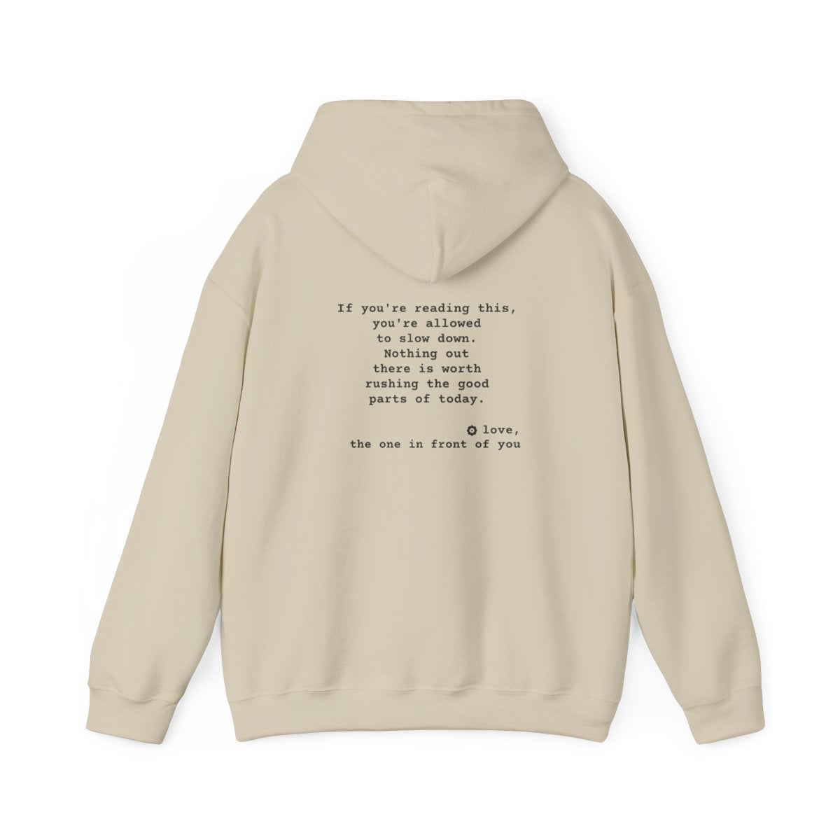 Kindness Back Print Hoodie - You're Allowed to Slow Down - back, Sand