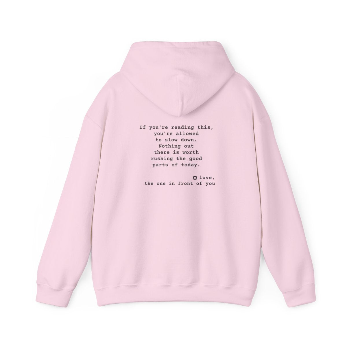Kindness Back Print Hoodie - You're Allowed to Slow Down - back, Light Pink