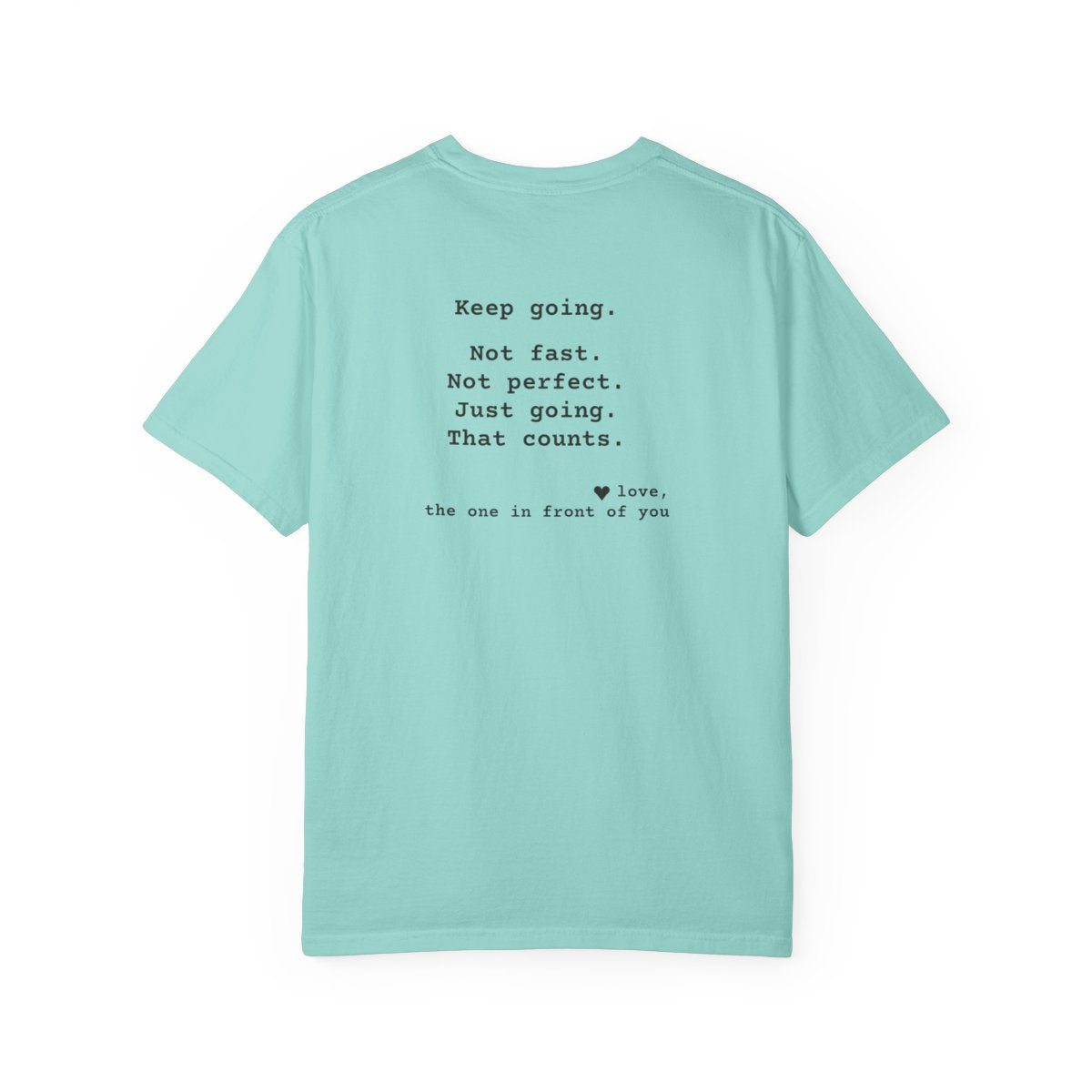 Kindness Back Print Shirt - Keep Going Tee - back, Chalky Mint