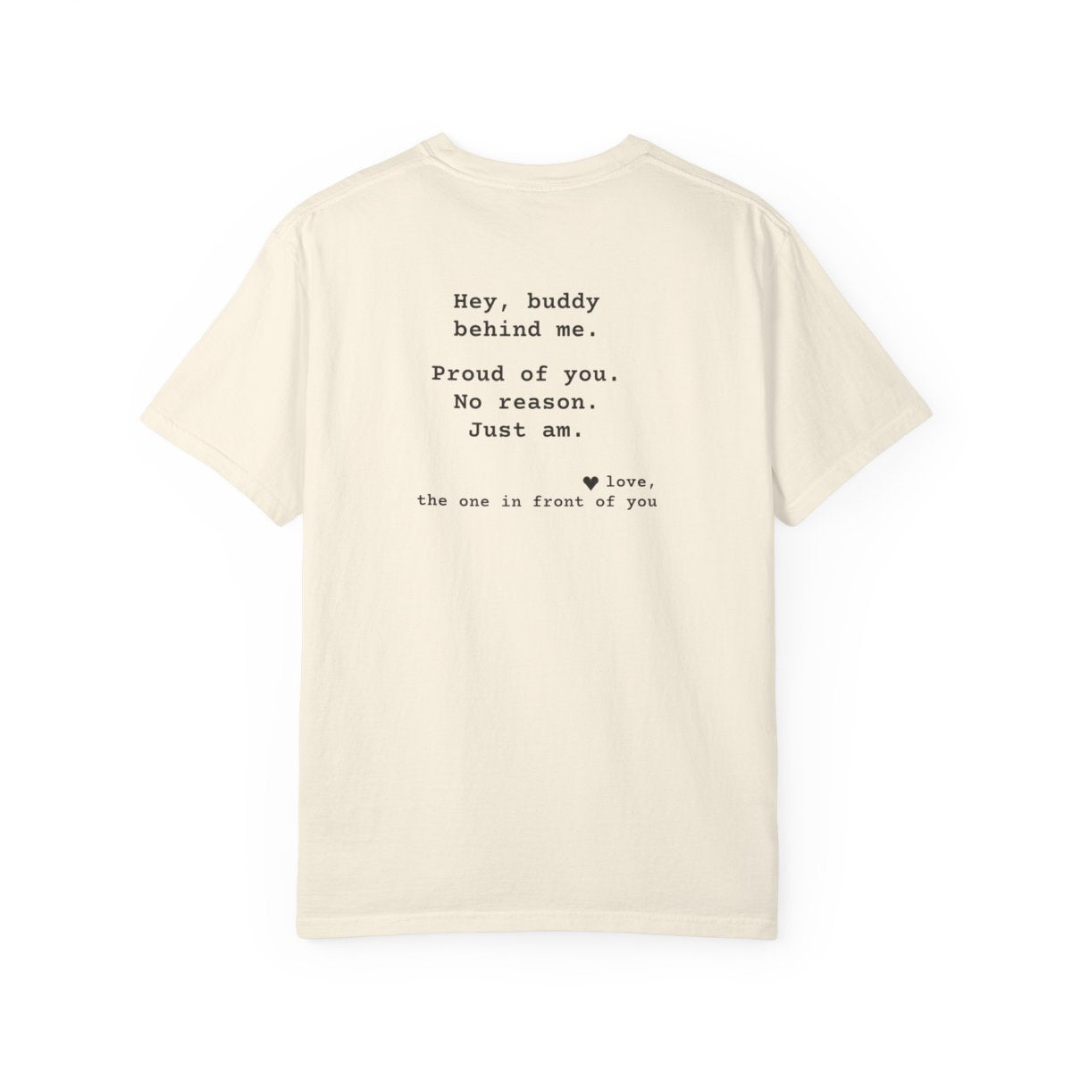 Kindness Back Print Shirt - Proud of You Buddy Tee - back, Ivory