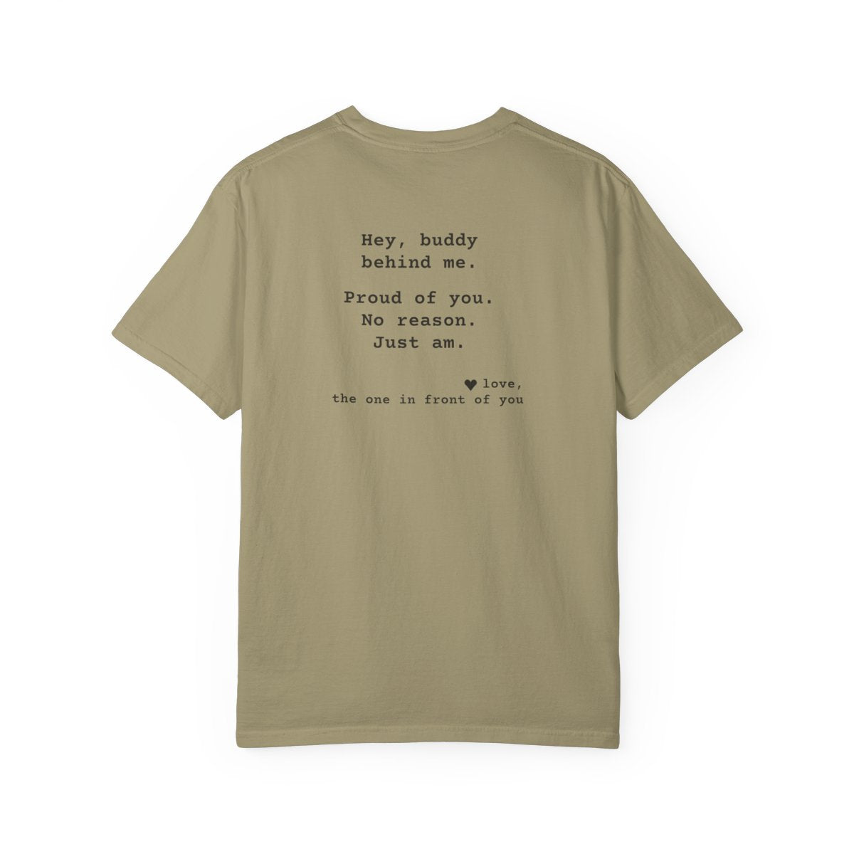 Kindness Back Print Shirt - Proud of You Buddy Tee - back, Khaki
