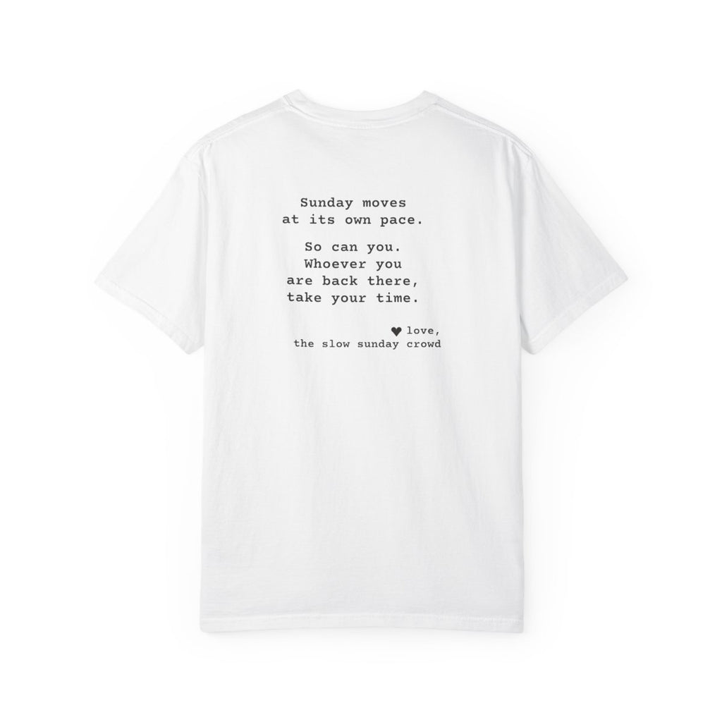 Kindness Back Print Shirt - Sunday Moves at Its Own Pace Tee - back, White