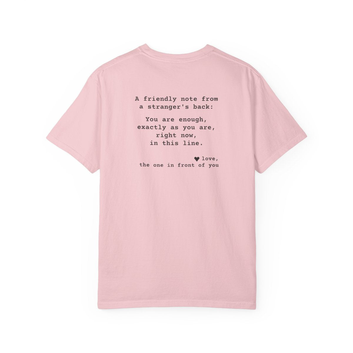 Kindness Back Print Shirt - You Are Enough Tee - back, Blossom