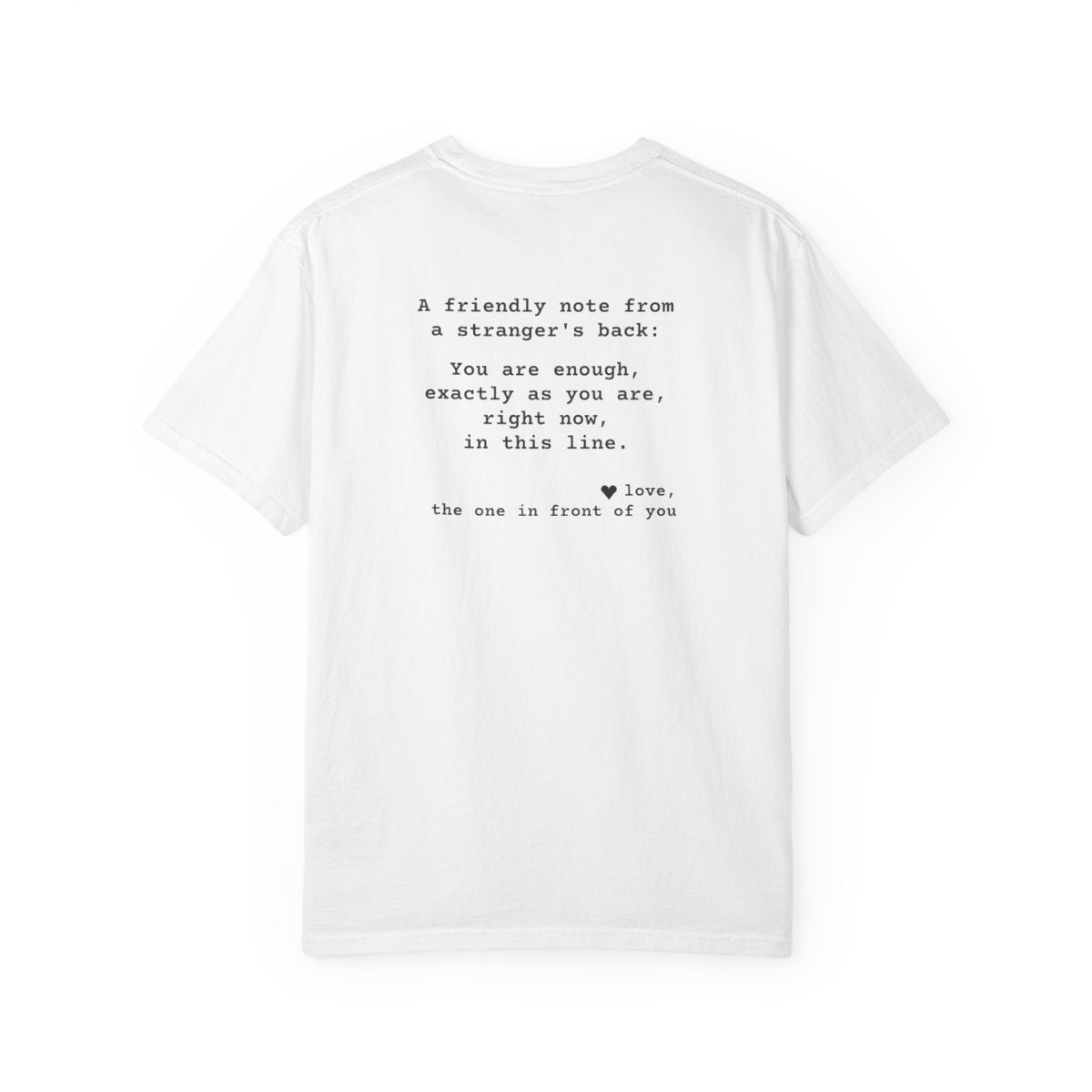 Kindness Back Print Shirt - You Are Enough Tee - back, White