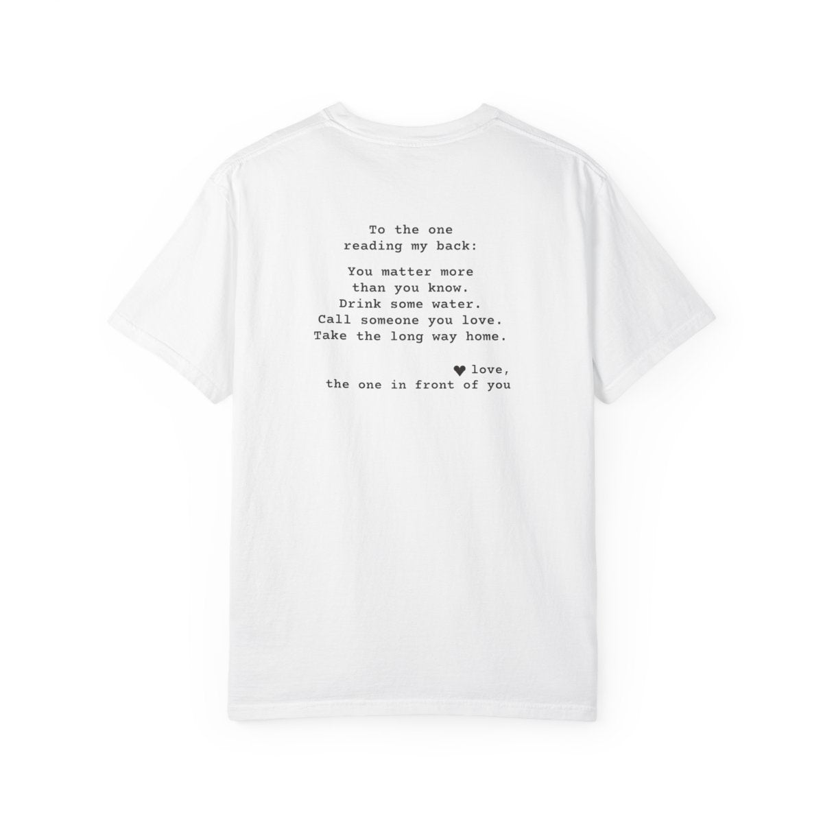 Kindness Back Print Shirt - You Matter More Than You Know Tee - back, White