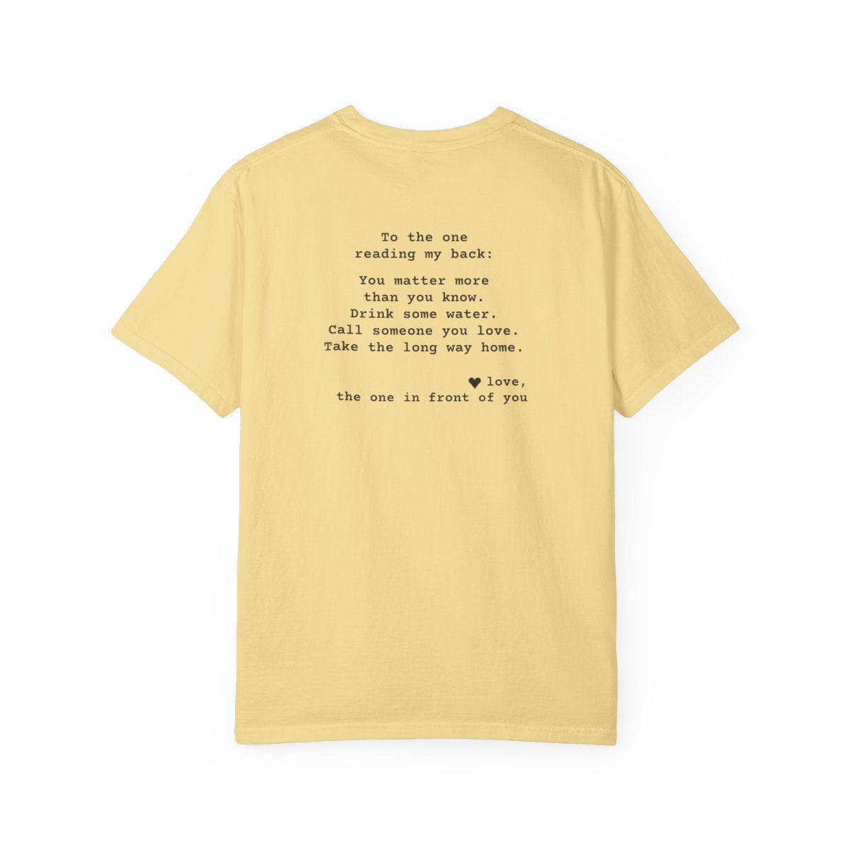 Kindness Back Print Shirt - You Matter More Than You Know Tee - back, Butter