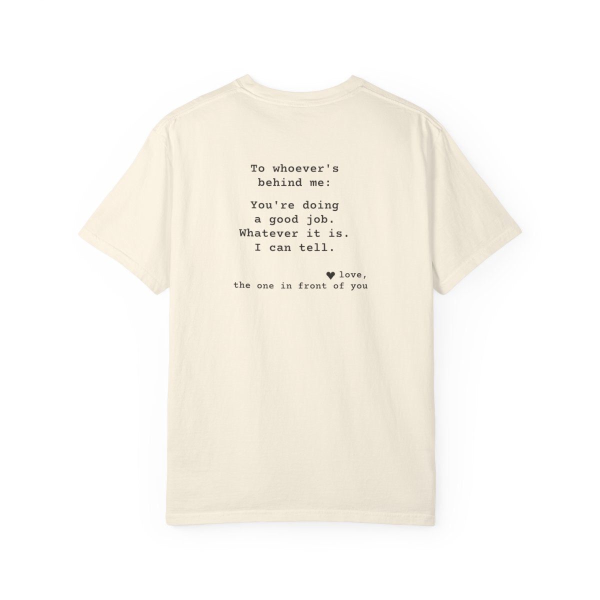 Kindness Back Print Shirt - You're Doing a Good Job Tee - back, Ivory