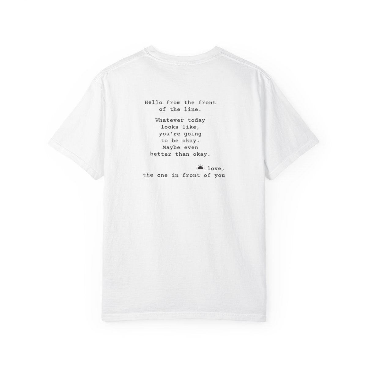 Kindness Back Print Shirt - You're Going to Be Okay Tee - back, White